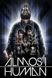 Almost Human 2013 izle