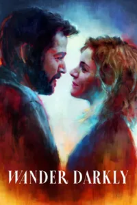 Wander Darkly izle
